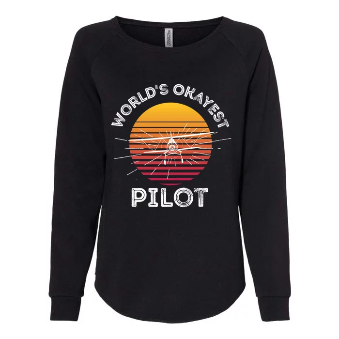 Worlds Okayest Pilot Gift Womens California Wash Sweatshirt