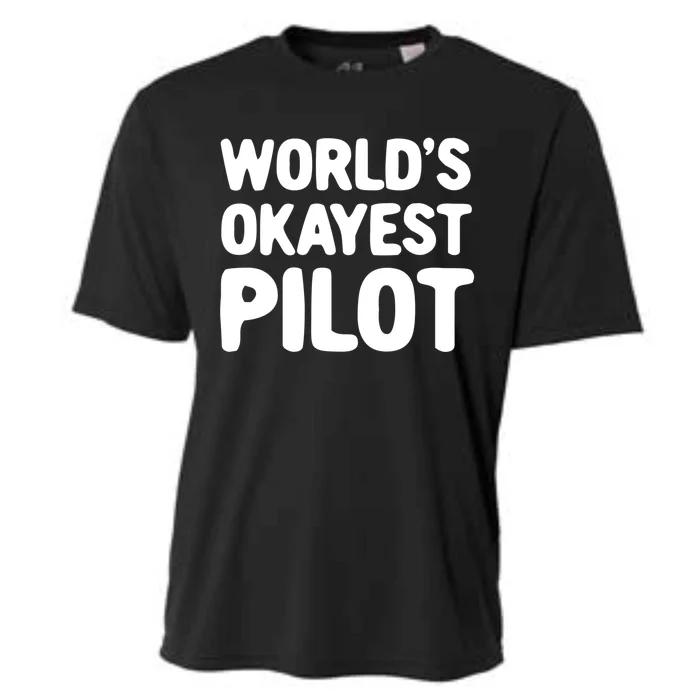 Worlds Okayest Pilot Gift Cooling Performance Crew T-Shirt