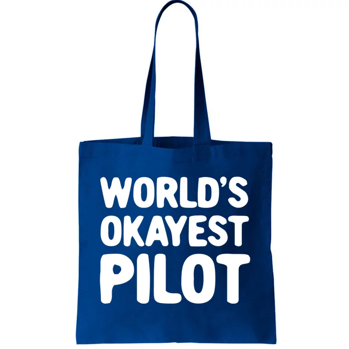 Worlds Okayest Pilot Gift Tote Bag