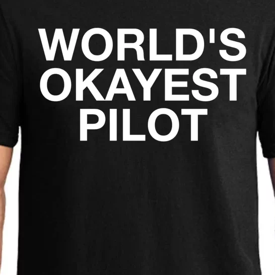 Worlds Okayest Pilot Gift Pajama Set