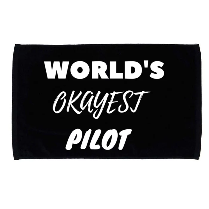 Worlds Okayest Pilot Gift Microfiber Hand Towel