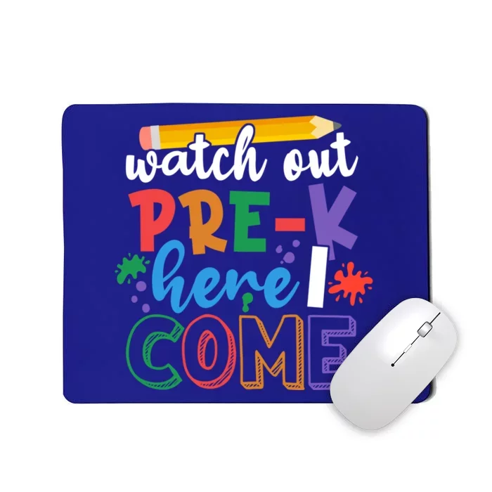 Watch Out PreK Here I Come First Day Of PreK Gift Mousepad