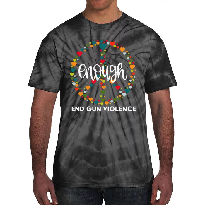 Wear Orange Peace Sign Enough End Gun Violence Tie-Dye T-Shirt