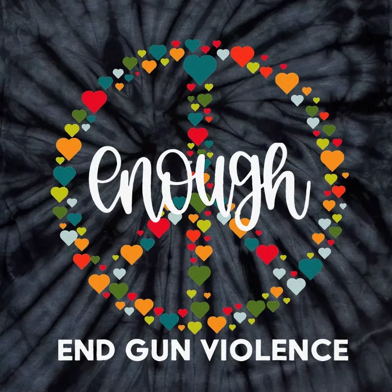 Wear Orange Peace Sign Enough End Gun Violence Tie-Dye T-Shirt