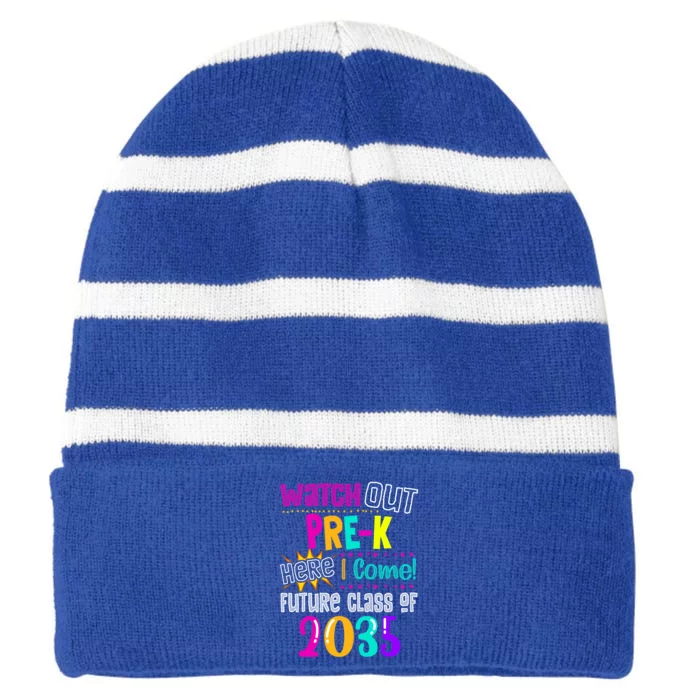 Watch Out PreK Here I Come Future Class Of 2035 Gift Striped Beanie with Solid Band