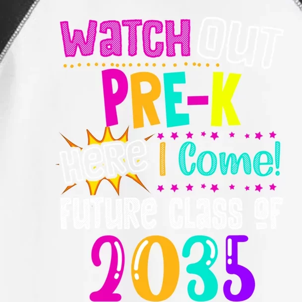 Watch Out PreK Here I Come Future Class Of 2035 Gift Toddler Fine Jersey T-Shirt