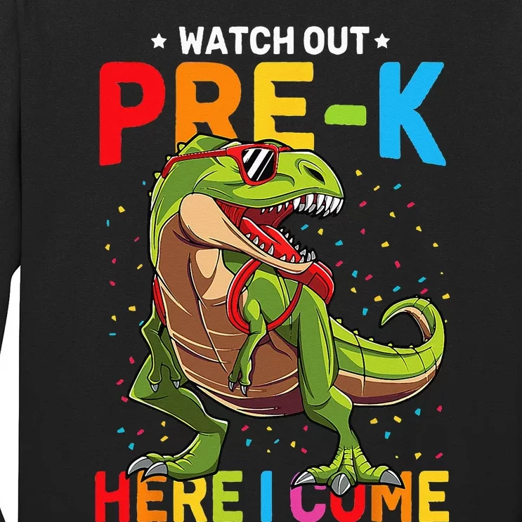 Watch Out PreK Here I Come Dinosaur Back to School Long Sleeve Shirt