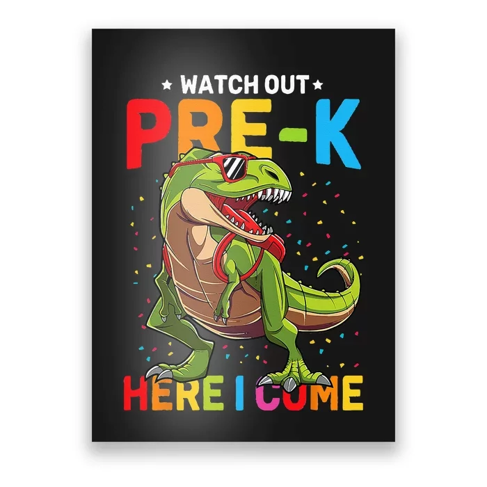 Watch Out PreK Here I Come Dinosaur Back to School Poster