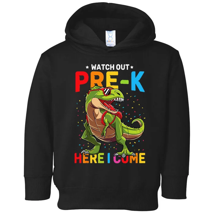 Watch Out PreK Here I Come Dinosaur Back to School Toddler Hoodie