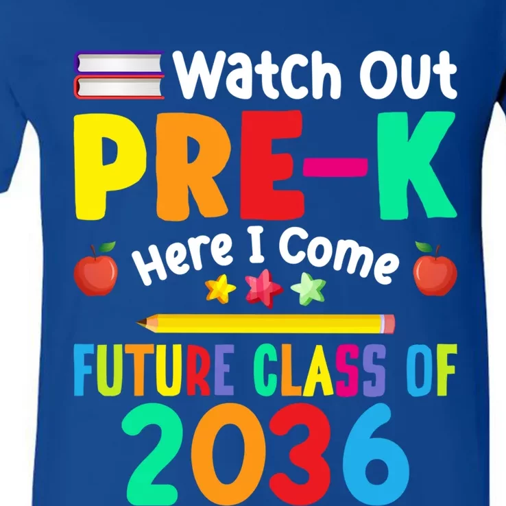 Watch Out PreK Here I Come Future Class Of 2036 Students Gift V-Neck T-Shirt