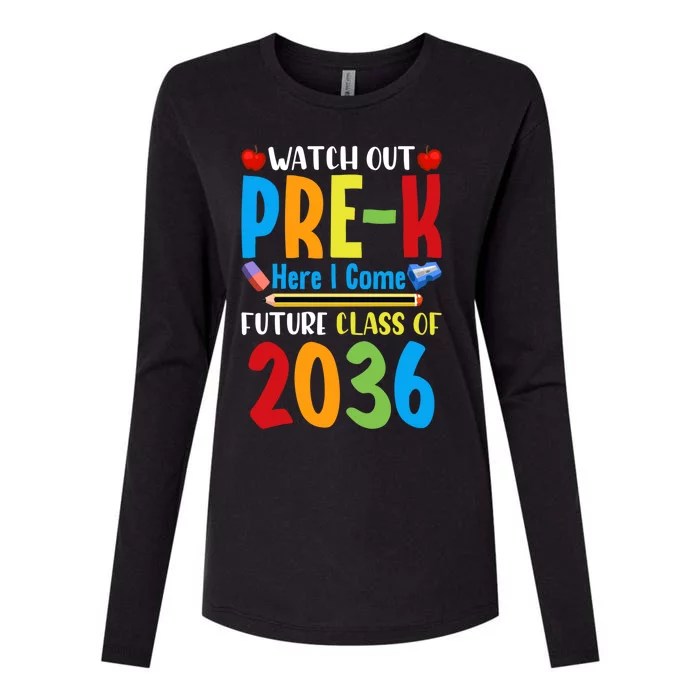 Watch Out PreK Here I Come Future Class Of 2036 Students Gift Womens Cotton Relaxed Long Sleeve T-Shirt