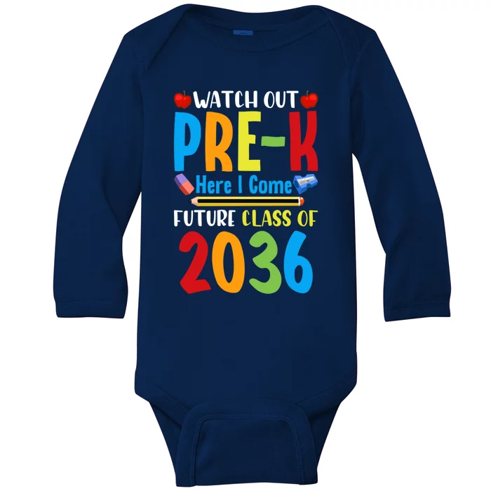 Watch Out PreK Here I Come Future Class Of 2036 Students Gift Baby Long Sleeve Bodysuit