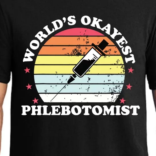 Worlds Okayest Phlebotomist Funny Phlebotomy Women Girl Pajama Set