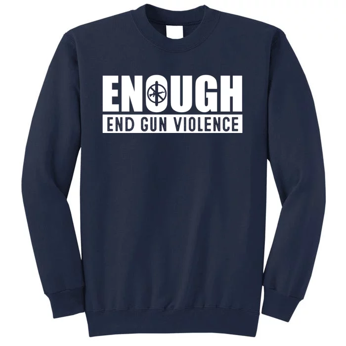 Wear Orange Peace Sign Enough End Gun Violence Tall Sweatshirt