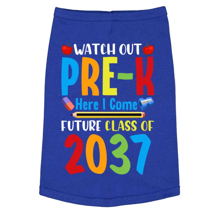 Watch Out PreK Here I Come Future Class Of 2037 Students Meaningful Gift Doggie Tank