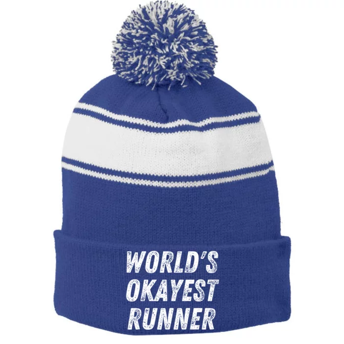 World's Okayest Runner Funny Running 5k Marathon Distance Meaningful Gift Stripe Pom Pom Beanie