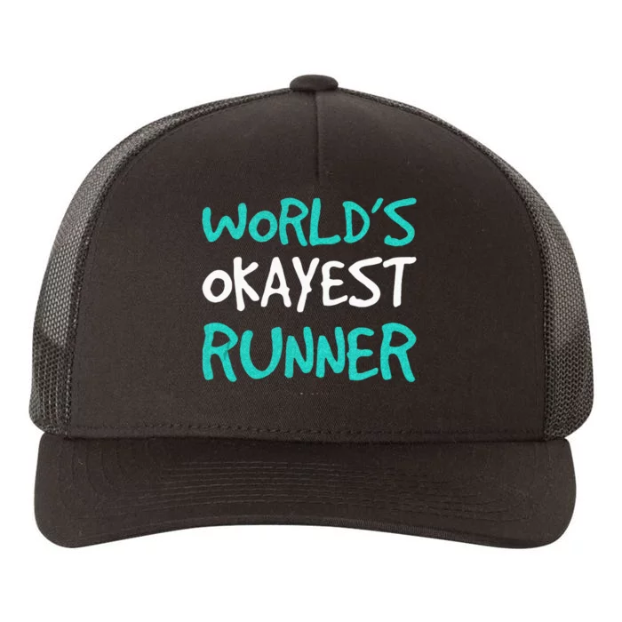 Worlds Okayest Runner . Funny Running Runner Tanks Yupoong Adult 5-Panel Trucker Hat