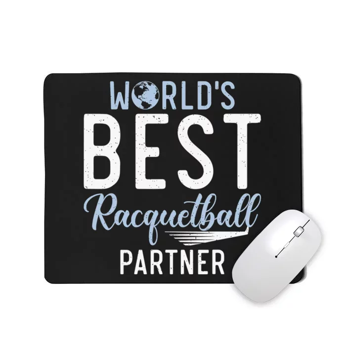 Worlds Okayest Racquetball Player Funny Gift Racquet Mousepad