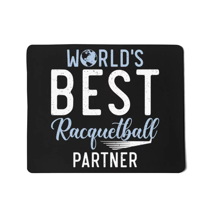 Worlds Okayest Racquetball Player Funny Gift Racquet Mousepad