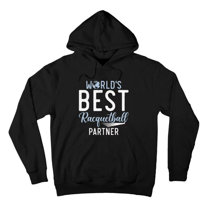 Worlds Okayest Racquetball Player Funny Gift Racquet Tall Hoodie