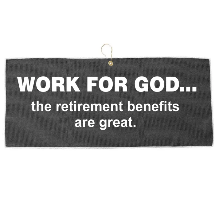 Work For God The Retirement Pan Is Great Large Microfiber Waffle Golf Towel