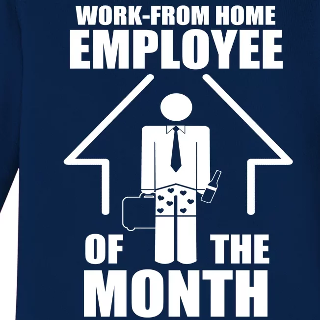 Work From Home Employee Of The Month Baby Long Sleeve Bodysuit