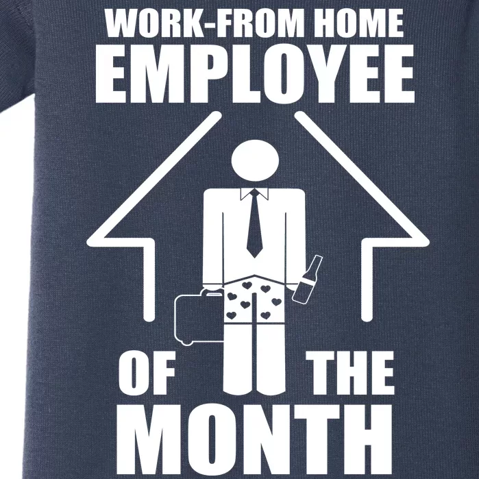 Work From Home Employee Of The Month Baby Bodysuit