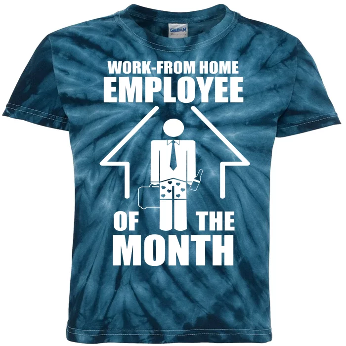 Work From Home Employee Of The Month Kids Tie-Dye T-Shirt