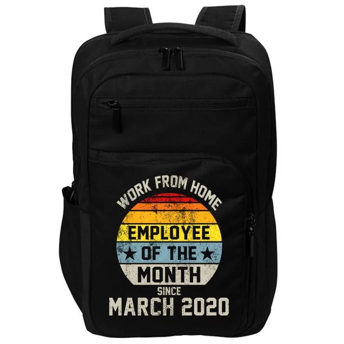 Work From Home Employee Of The Month Funny Pandemic Impact Tech Backpack