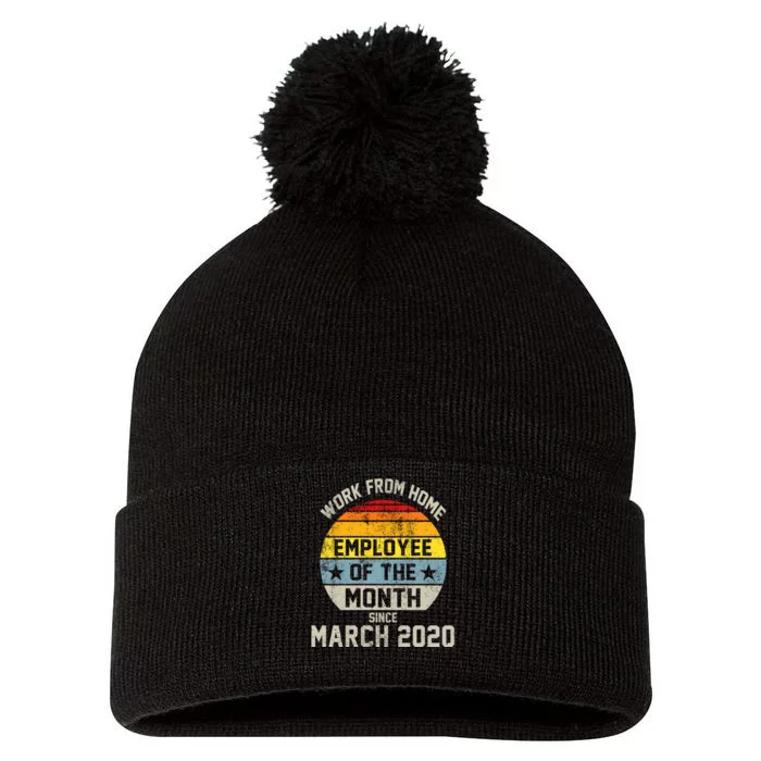 Work From Home Employee Of The Month Funny Pandemic Pom Pom 12in Knit Beanie