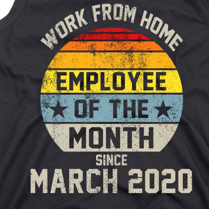 Work From Home Employee Of The Month Funny Pandemic Tank Top