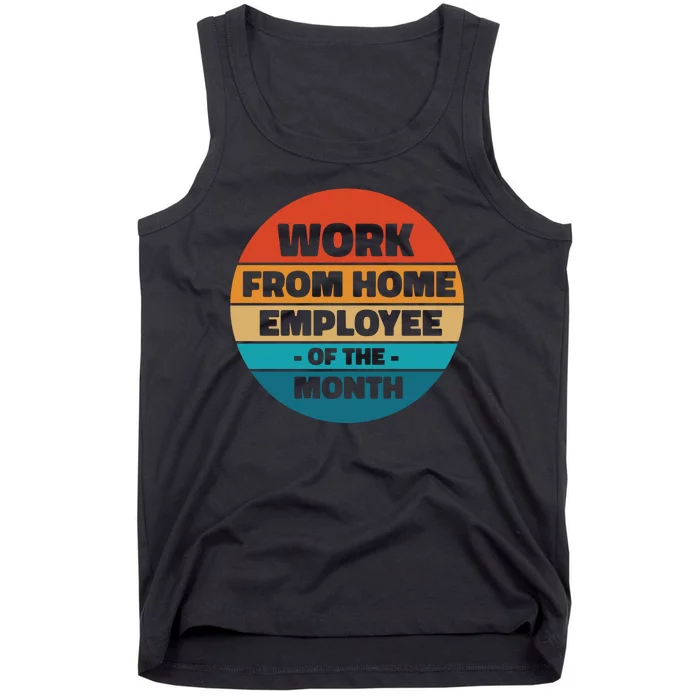 Work From Home Employee Of The Month Retro Tank Top