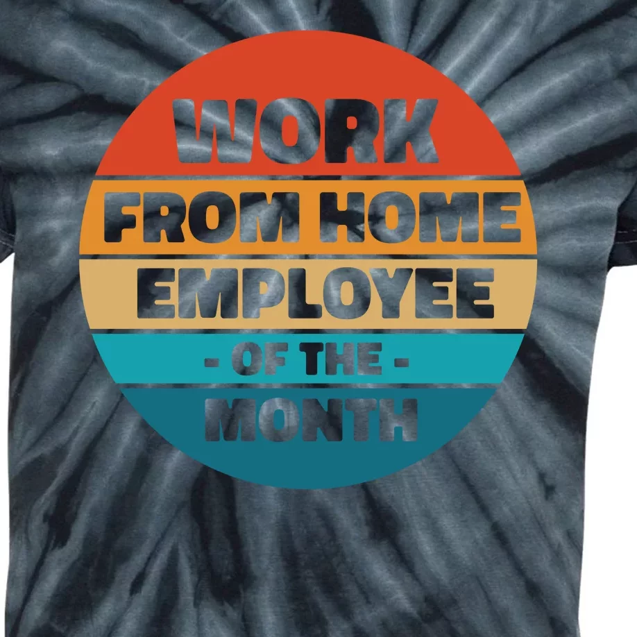 Work From Home Employee Of The Month Retro Kids Tie-Dye T-Shirt