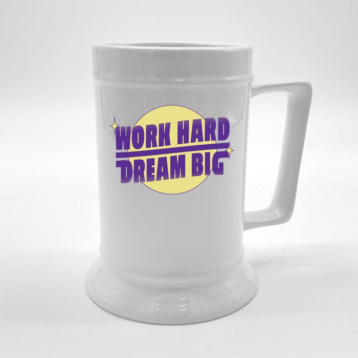 Work Hard Dream Big Front & Back Beer Stein