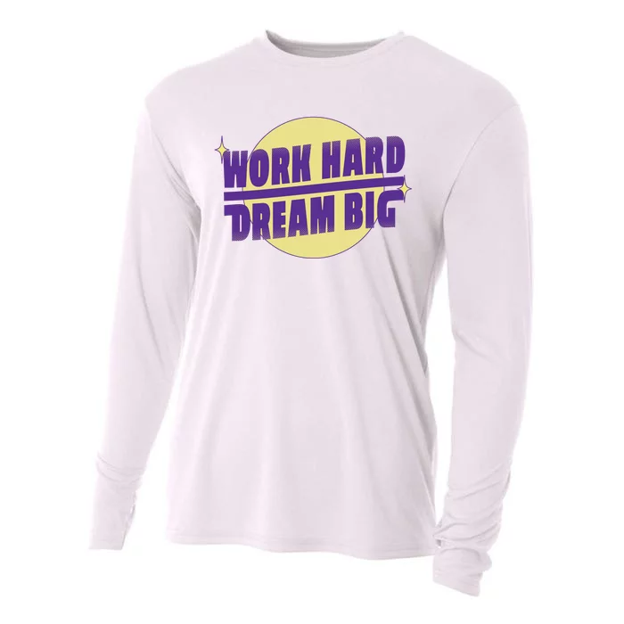 Work Hard Dream Big Cooling Performance Long Sleeve Crew