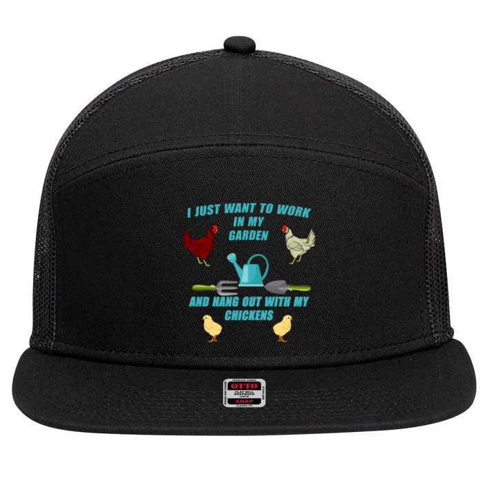 Work In My Garden Hang Out With My Chickens 7 Panel Mesh Trucker Snapback Hat