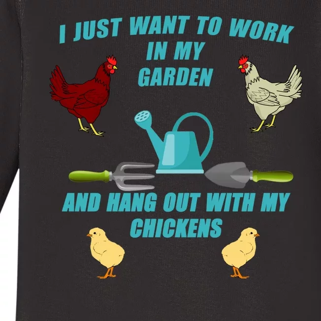 Work In My Garden Hang Out With My Chickens Baby Long Sleeve Bodysuit