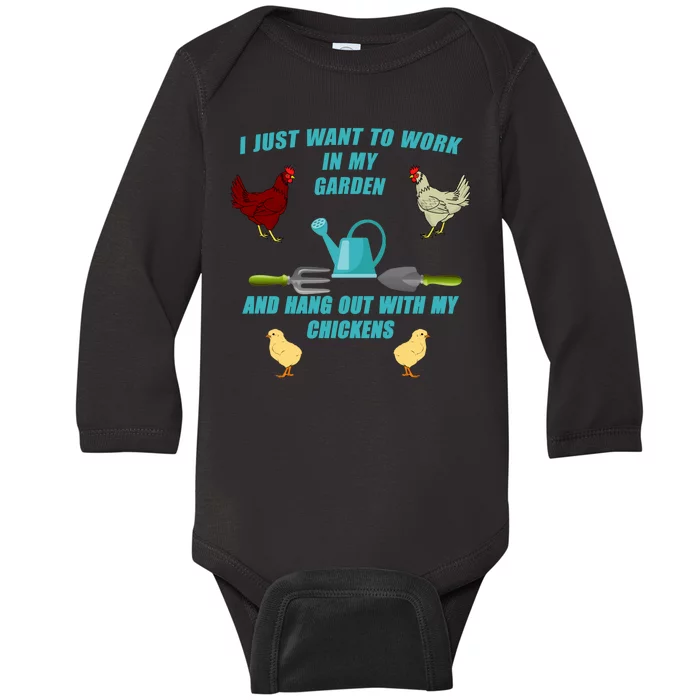 Work In My Garden Hang Out With My Chickens Baby Long Sleeve Bodysuit