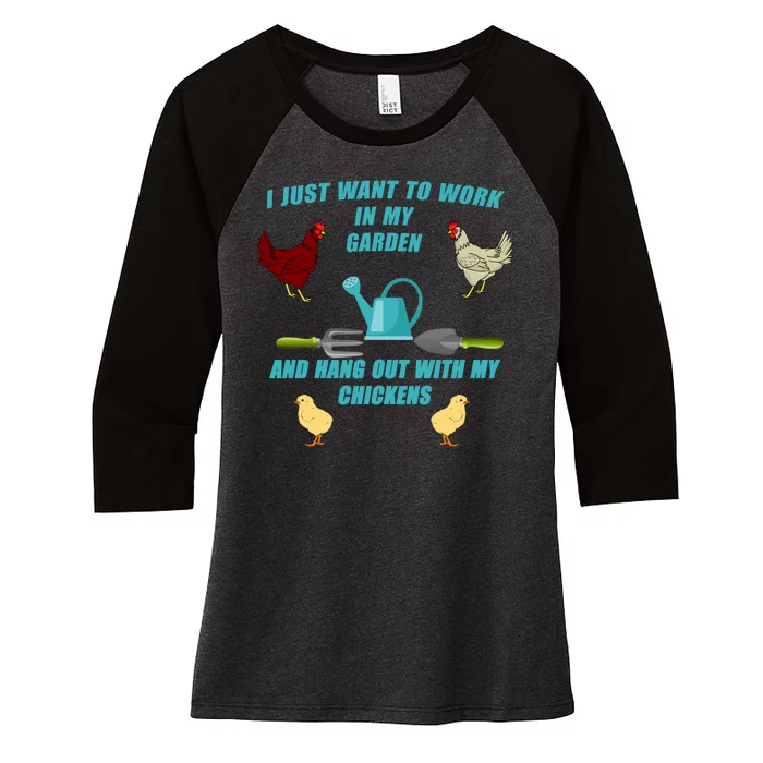 Work In My Garden Hang Out With My Chickens Women's Tri-Blend 3/4-Sleeve Raglan Shirt