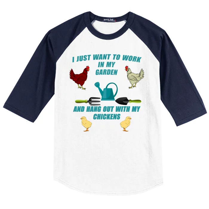 Work In My Garden Hang Out With My Chickens Baseball Sleeve Shirt