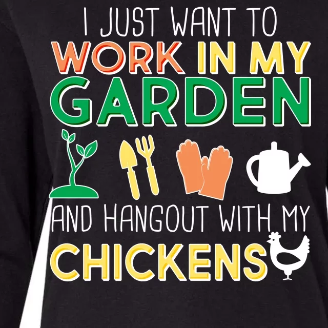 Work In My Garden Hangout With My Chickens Womens Cotton Relaxed Long Sleeve T-Shirt