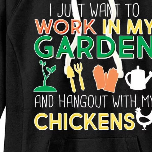 Work In My Garden Hangout With My Chickens Women's Fleece Hoodie