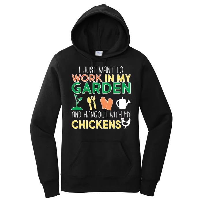 Work In My Garden Hangout With My Chickens Women's Pullover Hoodie