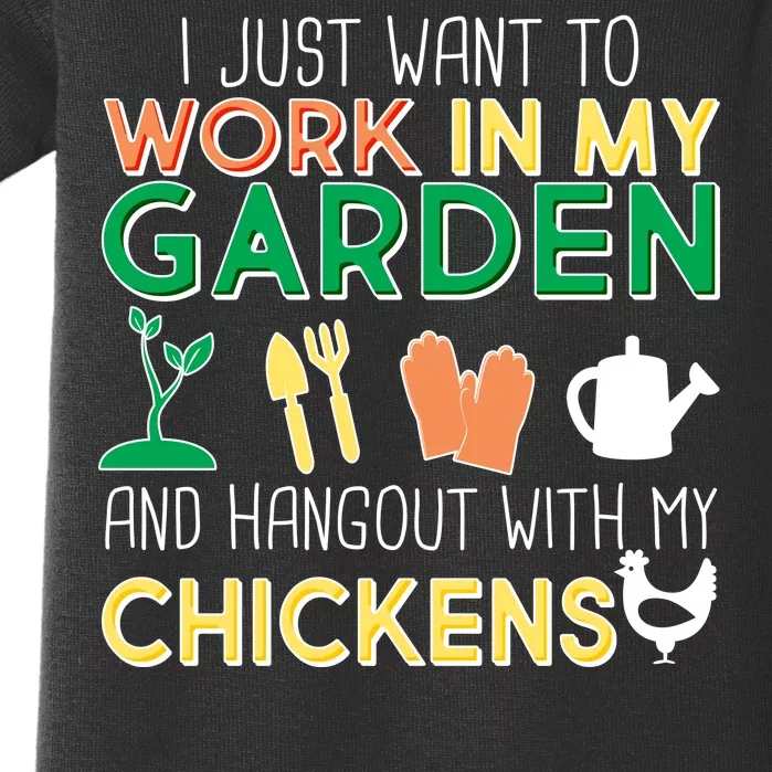 Work In My Garden Hangout With My Chickens Baby Bodysuit