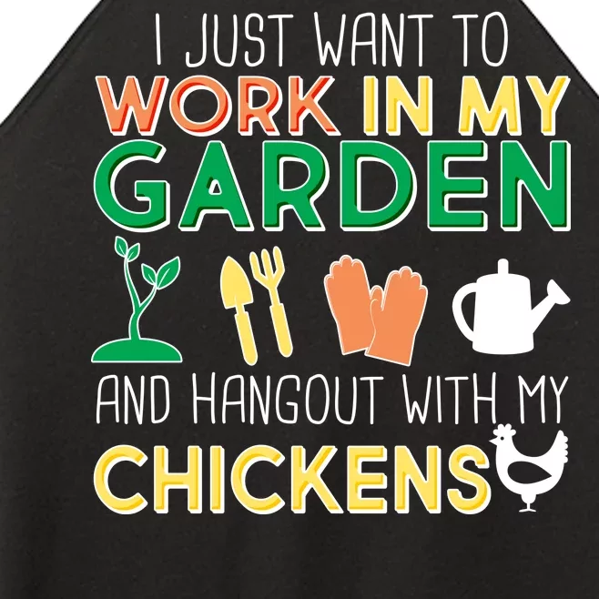 Work In My Garden Hangout With My Chickens Women’s Perfect Tri Rocker Tank