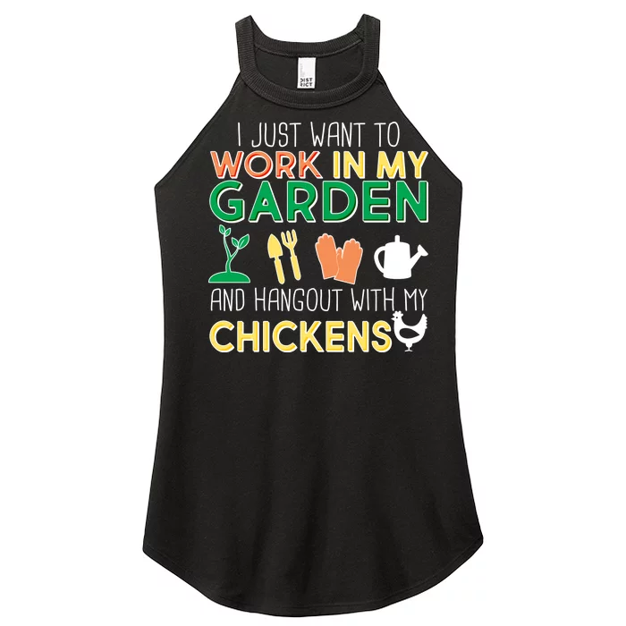 Work In My Garden Hangout With My Chickens Women’s Perfect Tri Rocker Tank