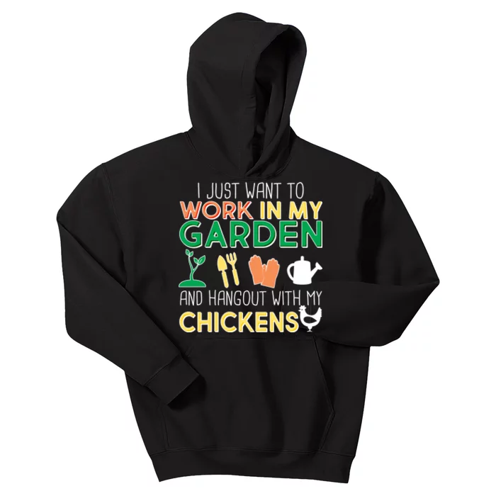 Work In My Garden Hangout With My Chickens Kids Hoodie