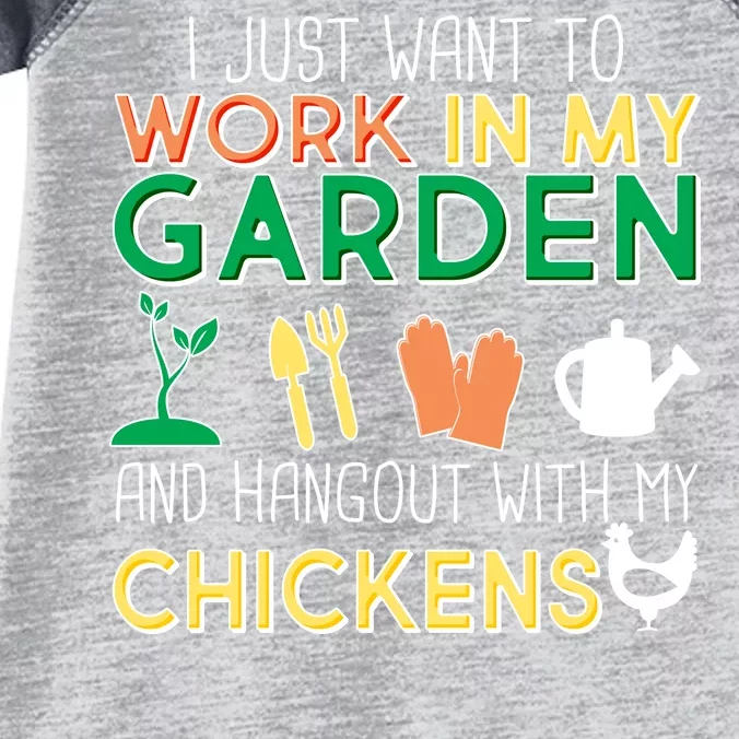 Work In My Garden Hangout With My Chickens Infant Baby Jersey Bodysuit