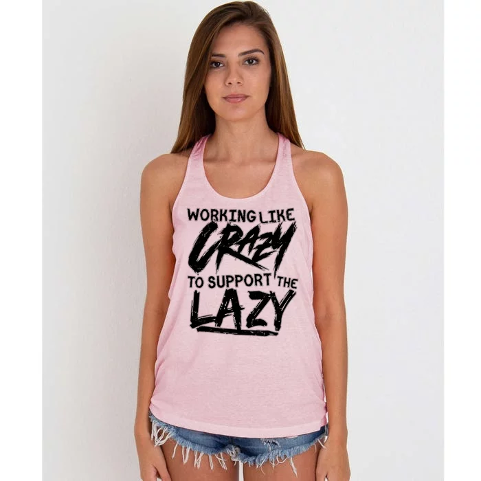 Working Like Crazy To Support The Lazy Women's Knotted Racerback Tank