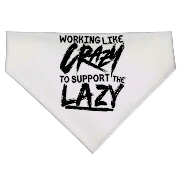 Working Like Crazy To Support The Lazy USA-Made Doggie Bandana